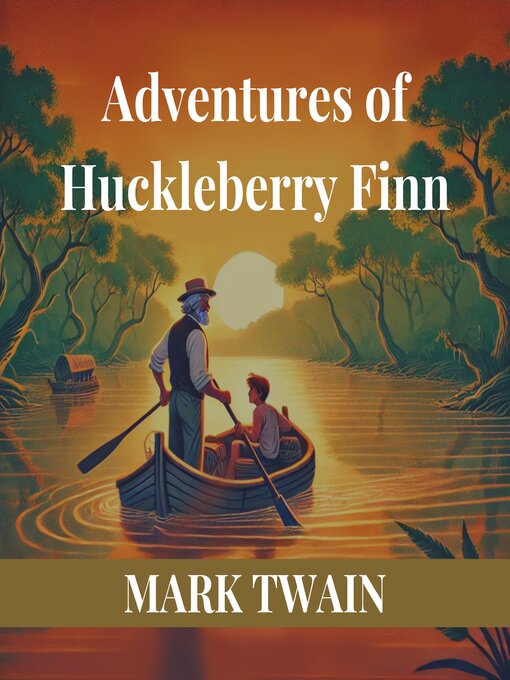 Title details for Adventures of Huckleberry Finn by Mark Twain - Wait list